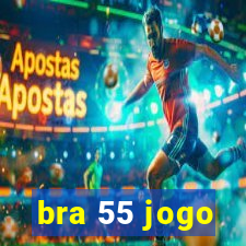 bra 55 jogo